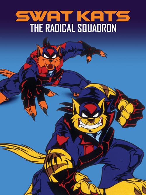 SWAT Kats: The Radical Squadron