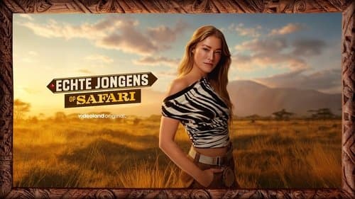 Echte Jongens op Safari