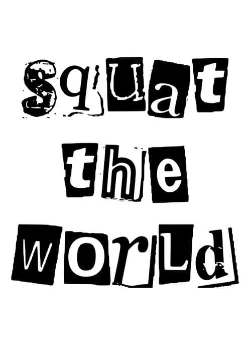 SQUAT THE WORLD