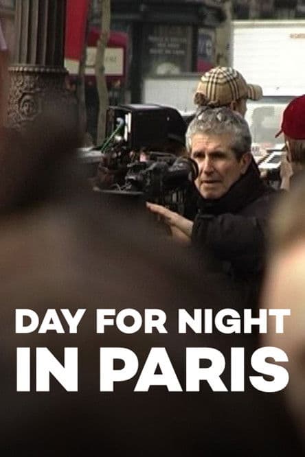 La nuit parisienne : en tournage avec Claude Lelouch