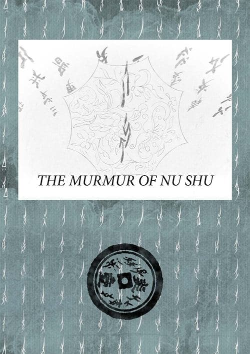 The Murmur of Nu Shu